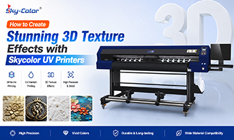 How to Create Stunning 3D Texture Effects with Skycolor UV Printers